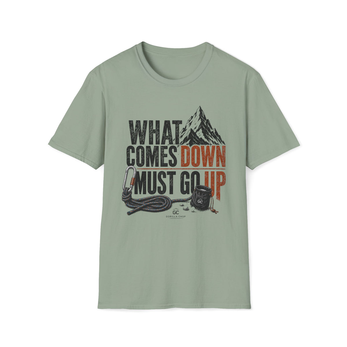 What Comes Down Must Go Up T-Shirt