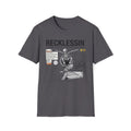 Recklessin T-Shirt